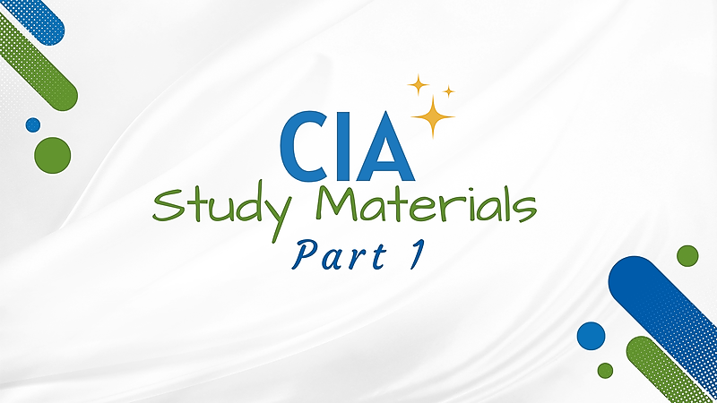 CIA Study Materials Part 1