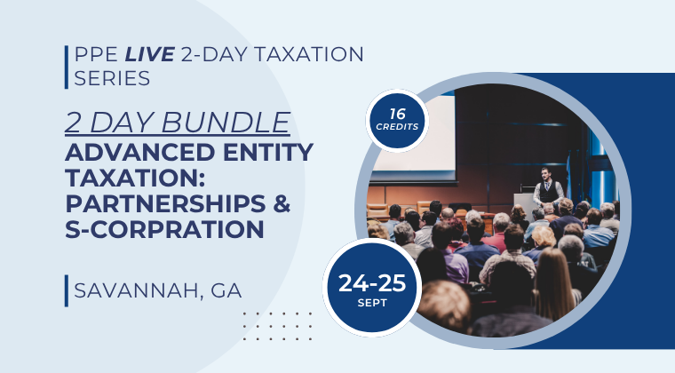 PPE LIVE BUNDLE | Savannah, GA | 2-Day Advanced Tax Training for CPAs and Financial Advisors