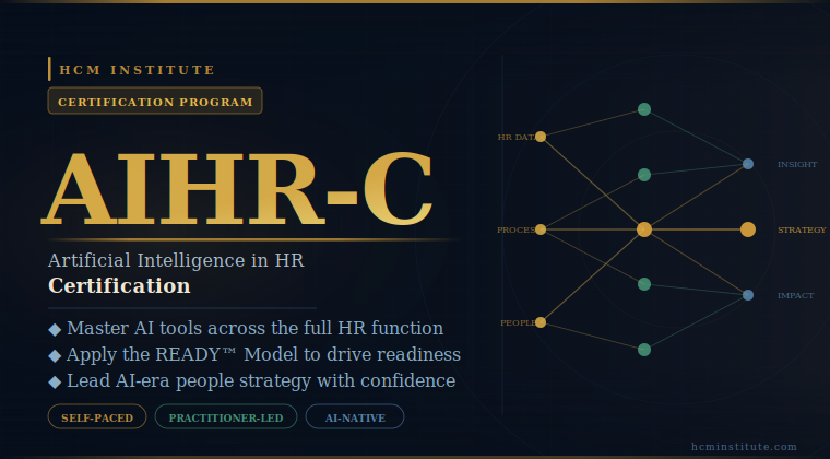Artificial Intelligence in HR Certification (AIHR-C)