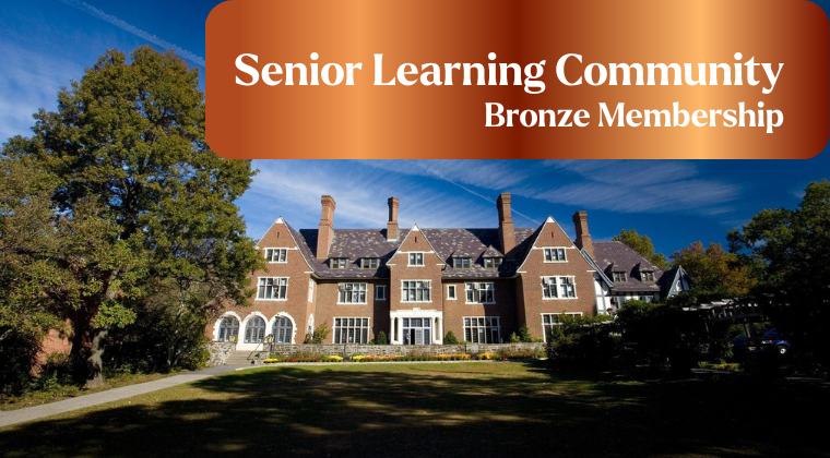 Senior Learning Community - Bronze