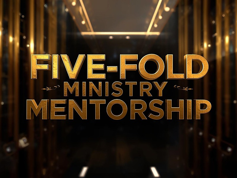 Five-Fold Ministry Mentorship Community