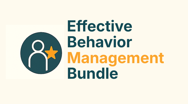 Effective Behavior Management Bundle for Educators and Paraprofessionals