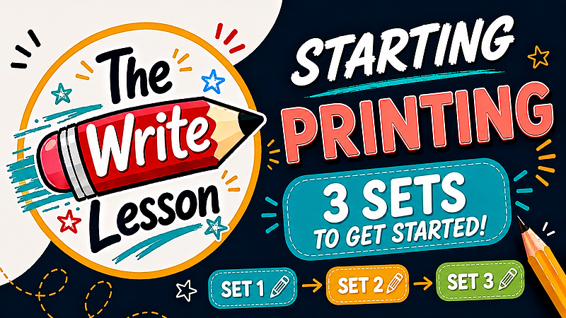 Starting Printing lesson set