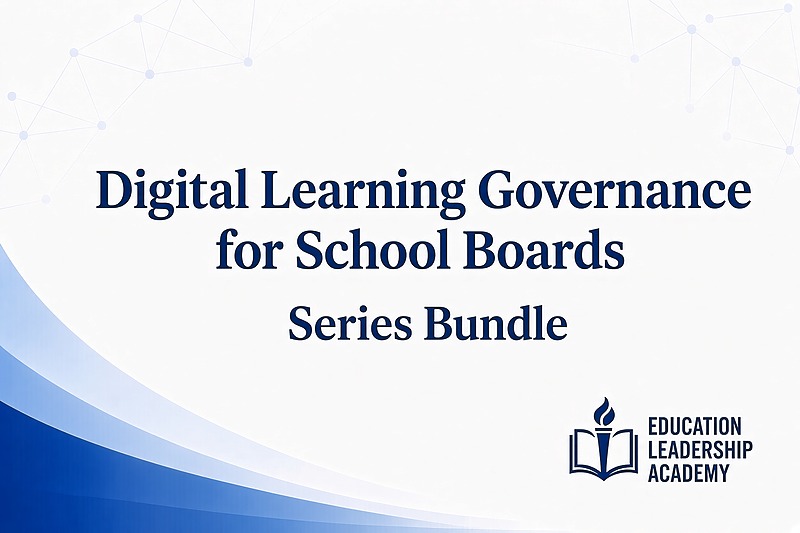 Digital Learning Governance for School Boards