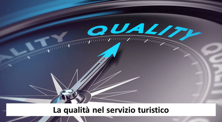 La qualità nel servizio turistico