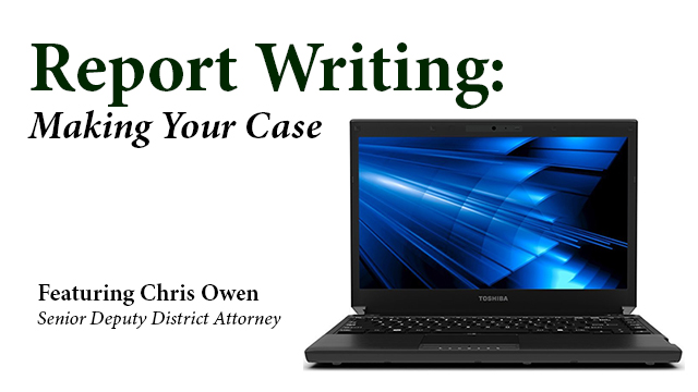 Report Writing: Making Your Case