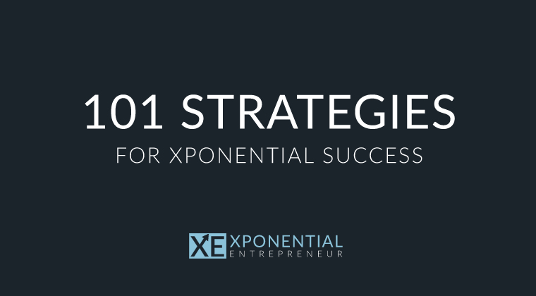 101 Strategies for Xponential Success
