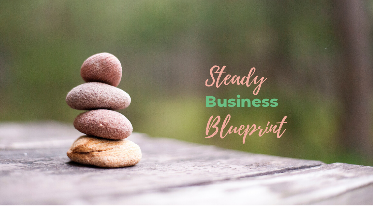 Steady Business Blueprint - Jan21
