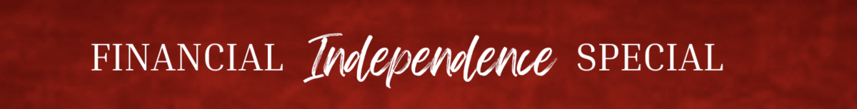 Financial Independence Special