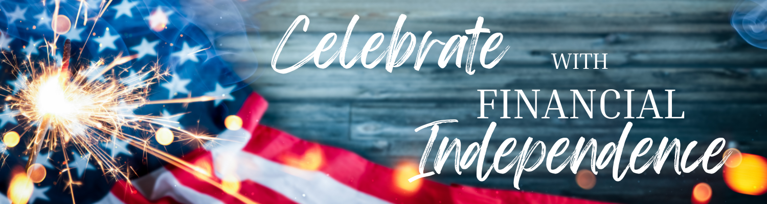 Celebrate with Financial Independence