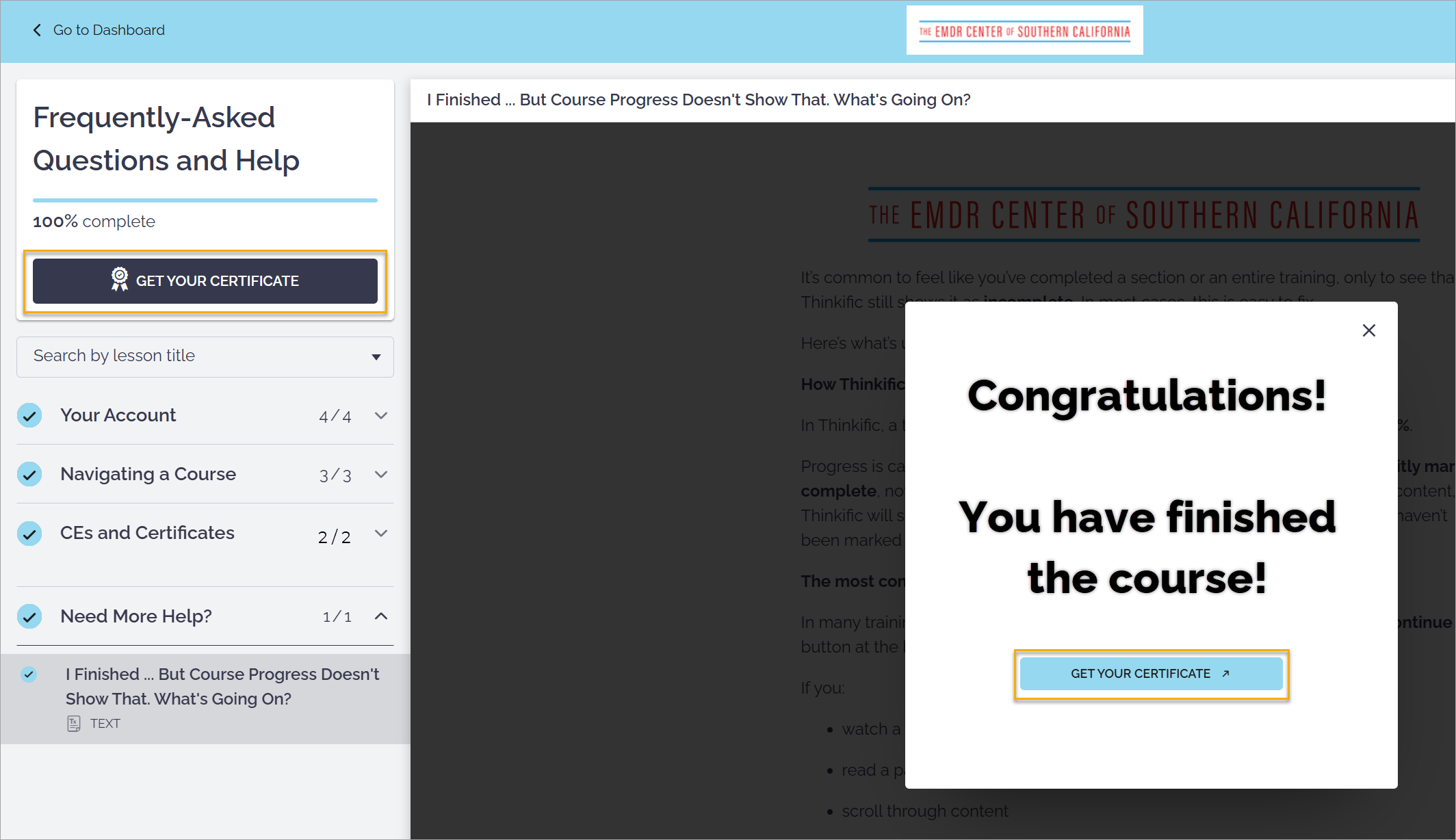 The Get Your Certificate button appears in the progress window as soon as your progress is 100%.