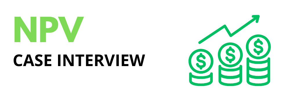 NPV case interview