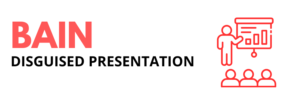 Bain disguised presentation interview