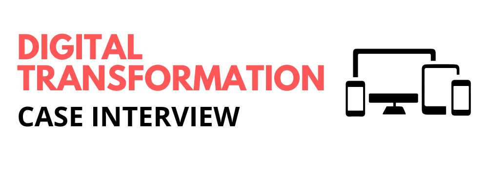 Digital transformation case interview