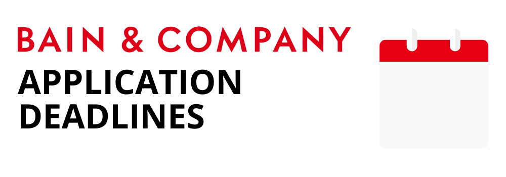 Bain application deadlines