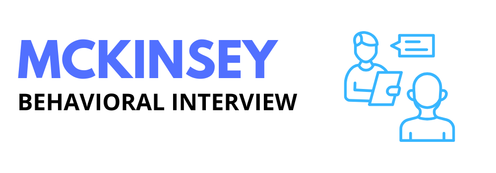 McKinsey Behavioral Interview Questions