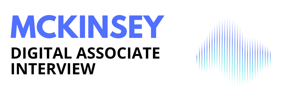 McKinsey Digital Associate interview