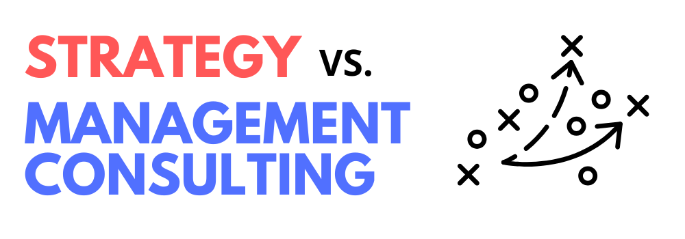 Strategy consulting vs. management consulting