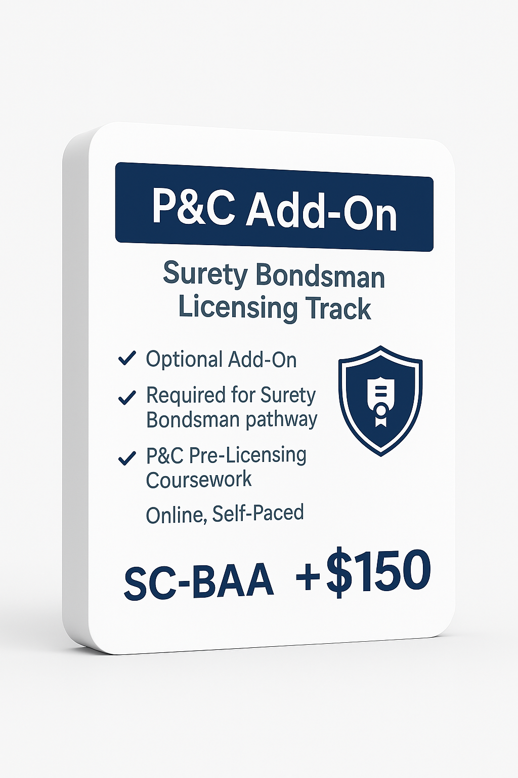 P&C Add-On – Surety Bondsman Licensing Track