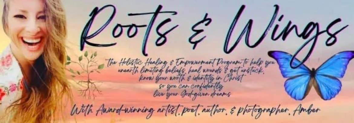 May be a graphic of ‎1 person and ‎text that says '‎Roots ه٤ے Wings you The Hiztic Healing م ETpoиblTeй! Progmmite help kheanth limiting eliafe. heal wounds know Aeиr worth iefertite Christ unstick. So A3om cAn lie your Dootgira greams with Award-ninning antist poeл. nuthor. مچ photographer. Amber‎'‎‎