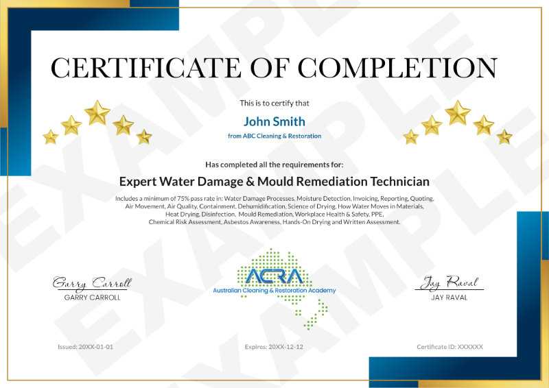 Example of Certificate of Completion as an Expert Water Damage & Mould Remediation Technician