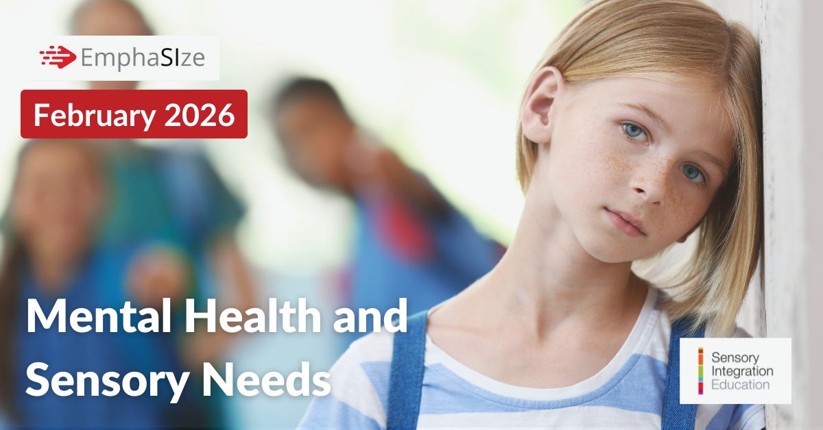 lady and girl playing. Title reads EmphaSIze October 2024: Sensory Informed Practices 