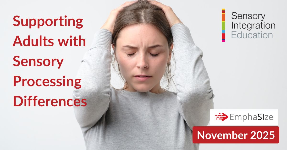 lady and girl playing. Title reads EmphaSIze October 2024: Sensory Informed Practices