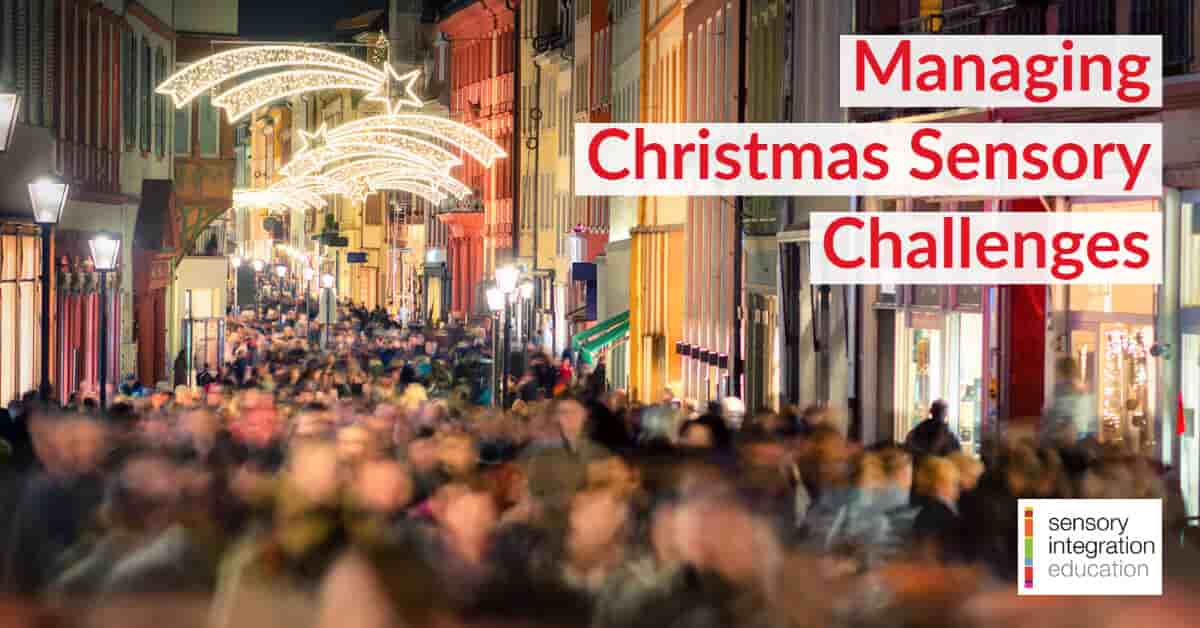 Christmas shoppers. Title reads Managing Christmas Sensory Challenges 