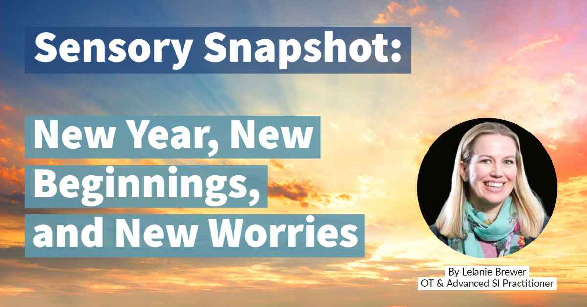 Colourful skies. Total reads Sensory Snapshot: New Year, New Beginnings, and New Worries