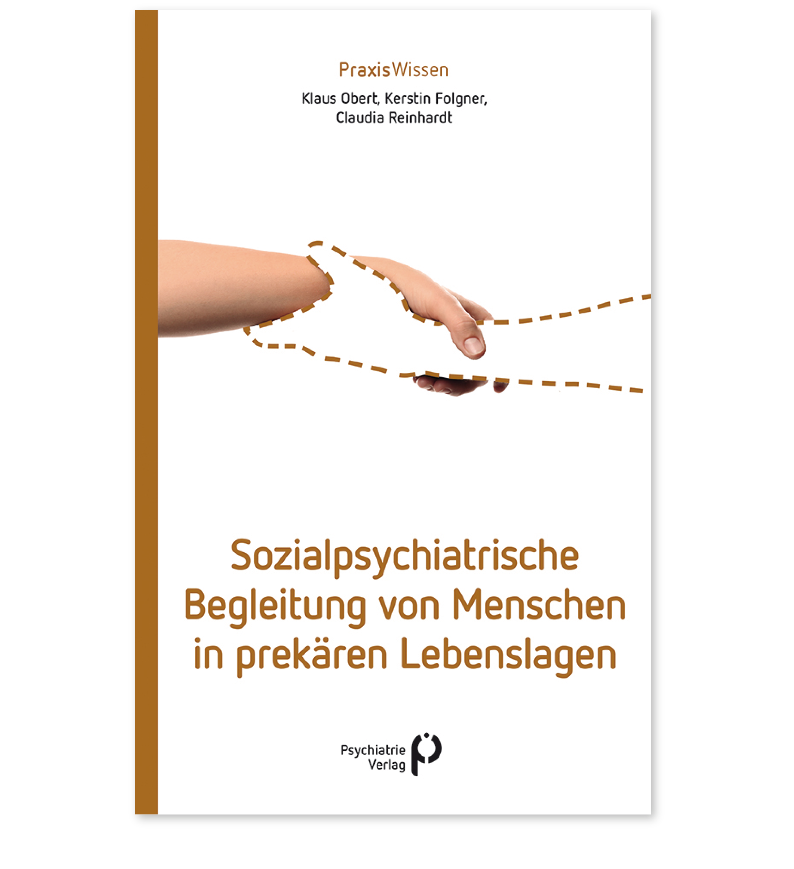 Buch: Sozialpsychiatrische Begleitung von Menschen in prekären Lebenslagen von Klaus Obert und Kollegen