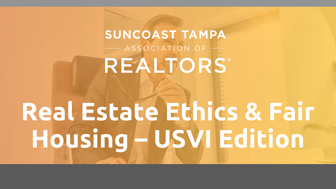 Real Estate Ethics & Fair Housing – USVI Edition