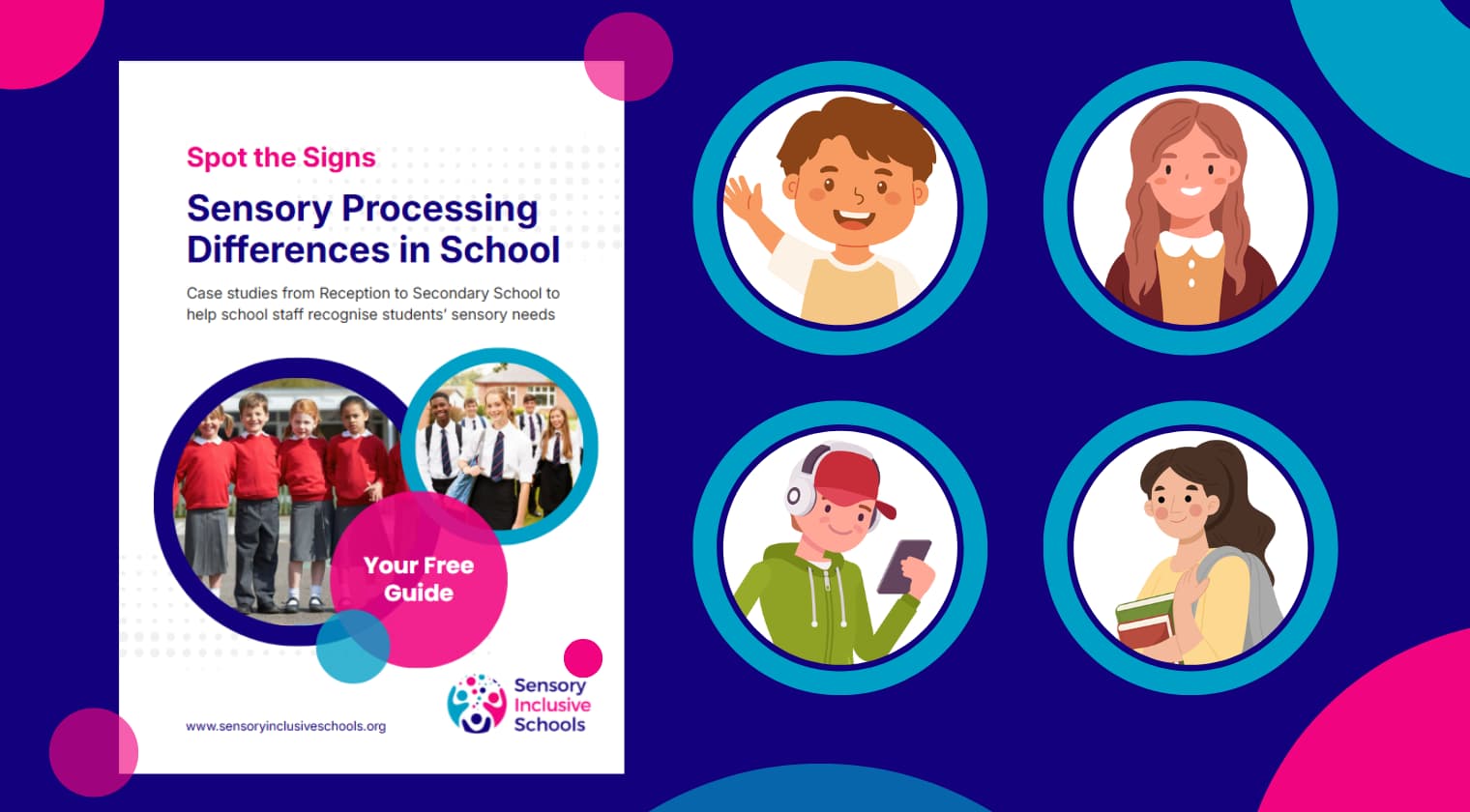 Front cover for Spot the Signs: Sensory Processing Differences in School. It shows cartoon graphics of four students.
