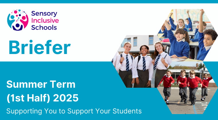 SIS Briefer Summer Term 1st Half 2025. Supporting You to Support Your Students