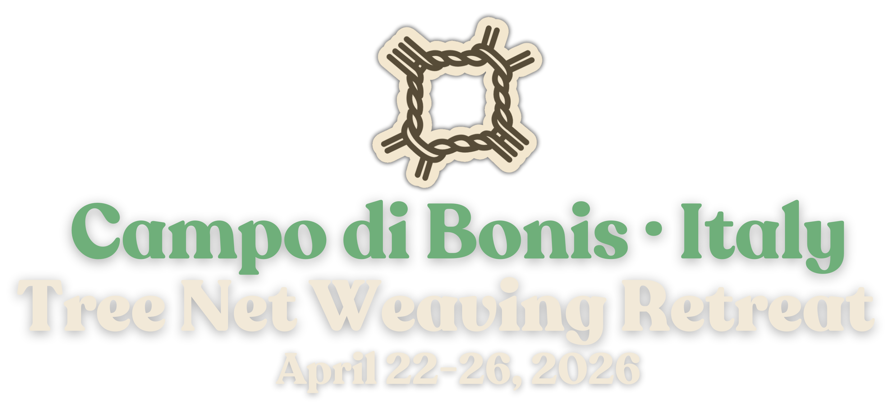 Campo di Bonis Tree Net Retreat