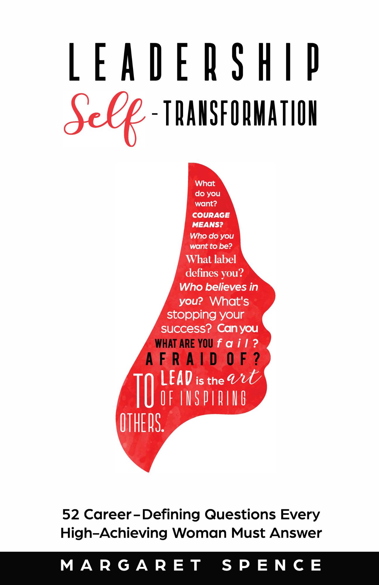 Leadership Self-Transformation — a book by Margaret Spence